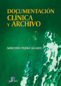 /libros/tejero-alvarez-mercedes-documentacion-clinica-y-archivo-L03006110101.html